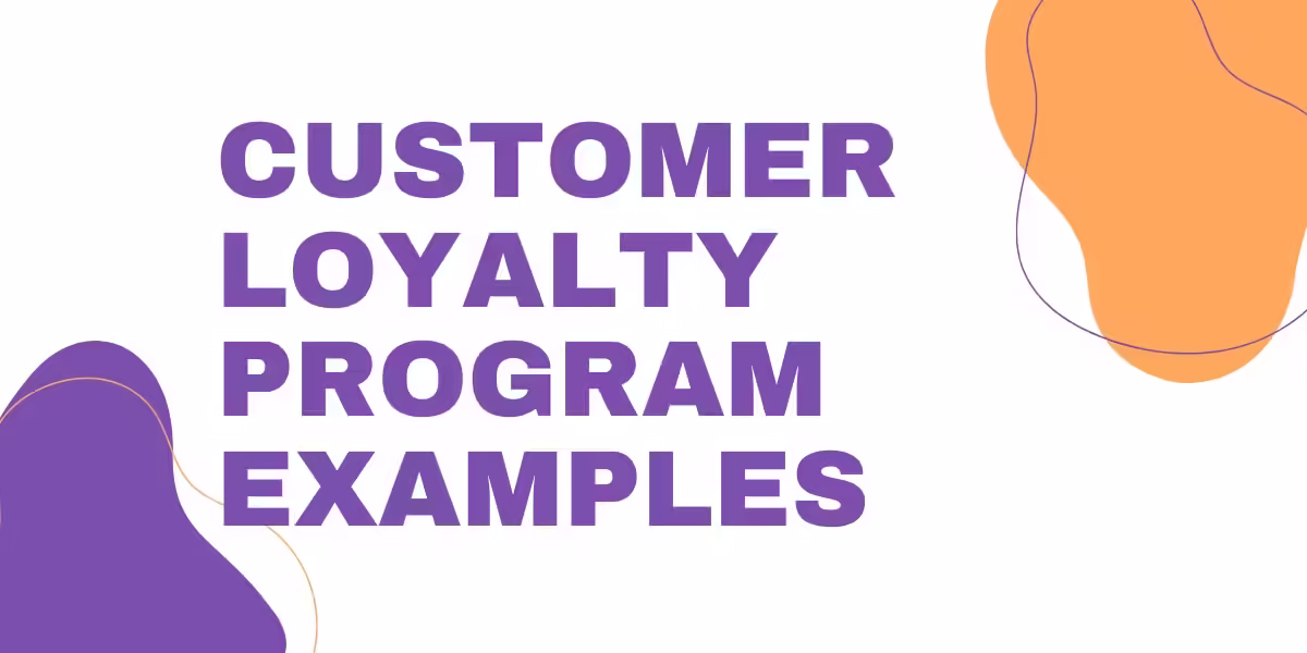 Customer Loyalty Program Examples